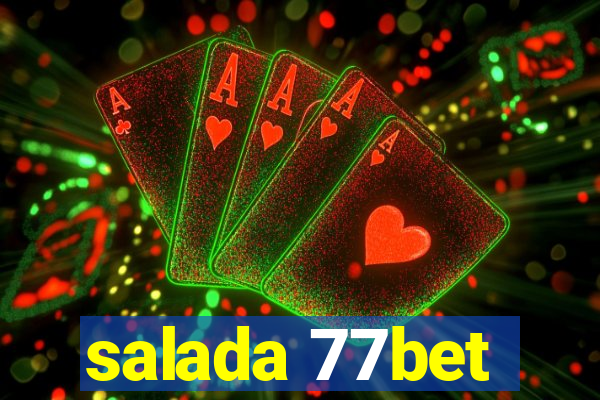 salada 77bet